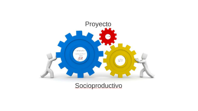 Ventajas de un Proyecto Socio Productivo – 2023